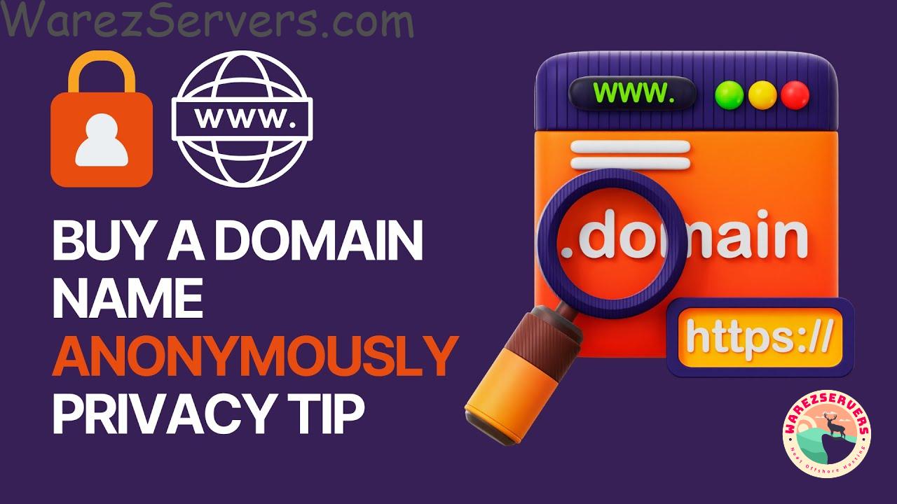 How to Register a Domain Name Anonymously Step-by-Step (with no Credit Card Required!)
