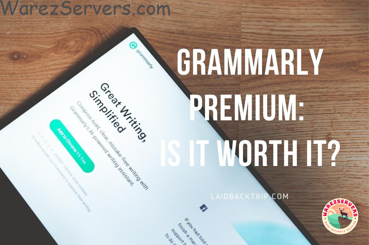 Get Grammarly Premium Cookies for January 2023